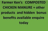 FARMER KEN'S COMPOSTED CHICKEN MANURE . Get ready for spring